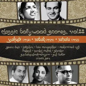 Classic Bollywood Scores, Vol. 88 Yahudi (1958), Zabak 1959, Zalzala 1952 image