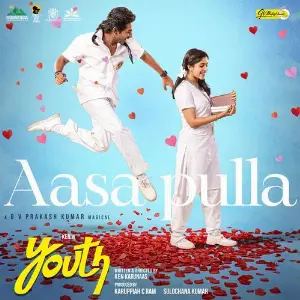 Aasa Pulla (From Youth) 