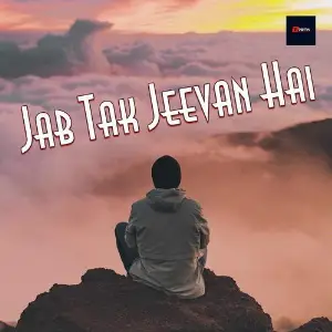 Jab Tak Jeevan Hai image