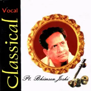 Classical Vocal Pandit Bhimsen Joshi (Live At Savai Gandharava Festival, Pune) image