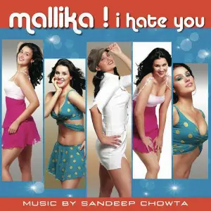 Mallika I Hate You image
