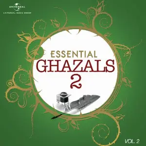 Essential - Ghazals 2, Vol. 2 image