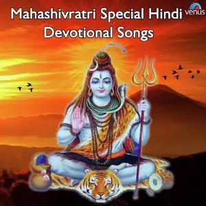 Mahashivratri Special Hindi Devotional Songs image