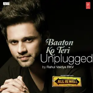 Baaton Ko Teri (Unplugged) image