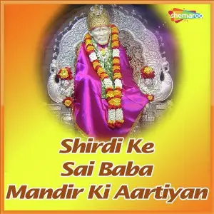 Shirdi Ke Sai Baba Mandir Ki Aartiyan image