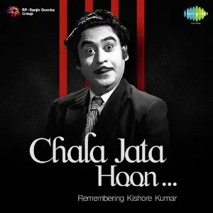 Chala Jata Hoon - Remembering Kishore Kumar image