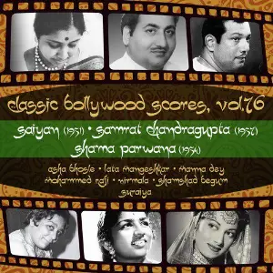 Classic Bollywood Scores, Vol. 76 Saiyan (1951), Samrat Chandragupta 1957, Shama Parwana 1954 image