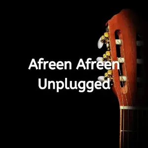 Afreen Afreen Unplugged image