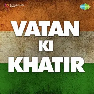 Vatan Ki Khatir image