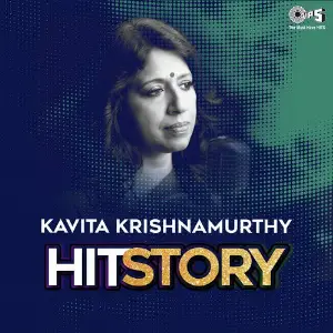 Kavita Krishnamurthy Hit Story image