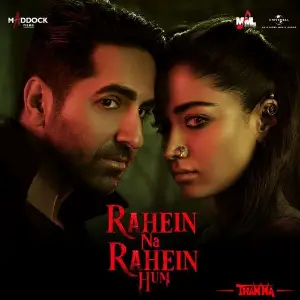 Rahein Na Rahein Hum (From Thamma) image