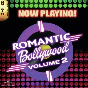 Now Playing Romantic Bollywood, Vol. 2 image