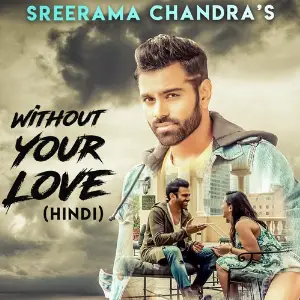 Without Your Love (Hindi Version) image
