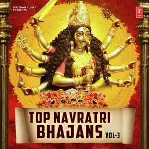 Top Navratri Bhajans - Vol 3 image