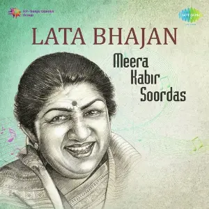 Meera Soor Kabira - Lata Mangeshkar Lata Mangeshkar