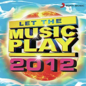 Let the Music Play 2012 image