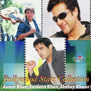 Bollywood Stars Collection (Aamir Khan, Fardeen Khan  Akshay Khanna) Various Artists