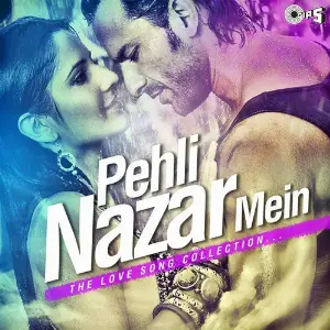 Pehli Nazar Mein (The Love Song Collection) image