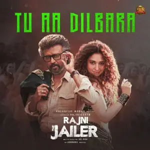Tu Aa Dilbara (From Rajini The Jailer) image