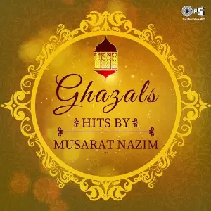 Ghazals Hits By Musarat Nazim image