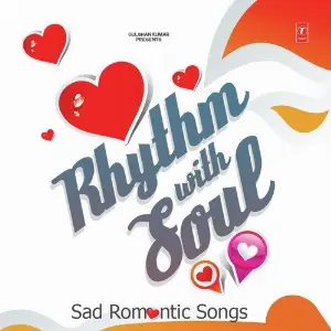 Rhythm With Soul - Sad Romantic Songs image