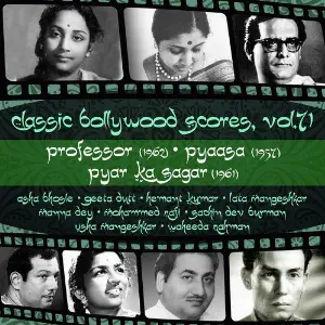 Classic Bollywood Scores, Vol. 71 Professor (1962), Pyaasa 1957, Pyar Ka Sagar 1961 image