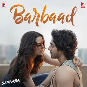Barbaad (From Saiyaara) The Rish, Jubin Nautiyal