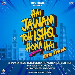 Hai Jawani Toh Ishq Hona Hai (Title Track) image
