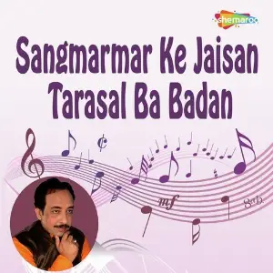 Sangmarmar Ke Jaisan Tarasal Ba Badan image