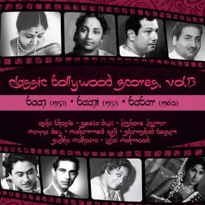 Classic Bollywood Scores, Vol. 13 Baaz (1953), Baazi (1951), Babar (1960) image