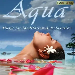 Aqua - Music For Meditation  Relaxation image