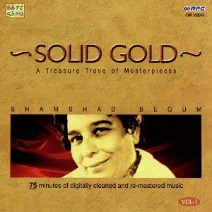 Solid Gold - Shamshad Begum Vol - 1 Various Artists