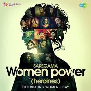 Saregama Women Power - Heroines image