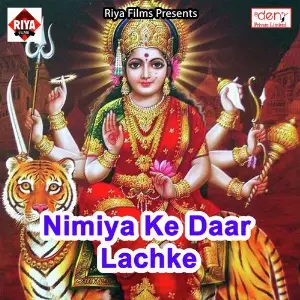 Nimiya Ke Daar Lachke image