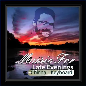 Music For Late Evenings - Chinna - Keyboard image