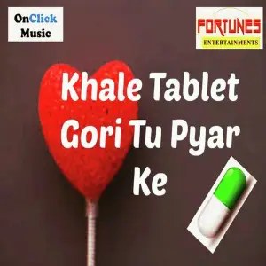 Khale Tablet Gori Tu Pyar Ke image