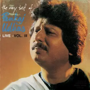The Very Best Of Pankaj Udhas (Live) Vol. 3 image