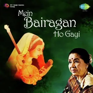 Mein Bairagan Ho Gai image