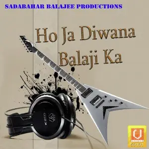 Ho Ja Diwana Balaji Ka image