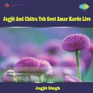The Inimitable Ghazal Composed By Jagjit Singh Jagjit Singh, Chitra Singh