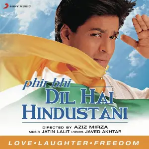 Phir Bhi Dil Hai Hindustani image