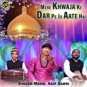 Mere Khwaja Ke Dar Pe Jo Aate Hai image