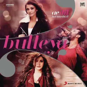 Bulleya (From Ae Dil Hai Mushkil) image