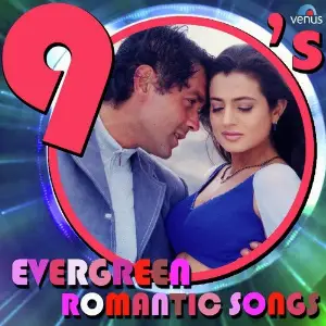 90s Evergreen Romantic Songs 