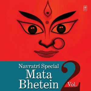 Navratri Special - Mata Bhentein, Vol. 2 image