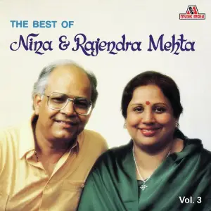 The Best Of Nina  Rajendra Mehta  Vol. 3 image