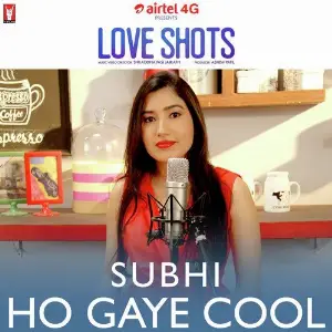 Love Shots - Ho Gaye Cool image