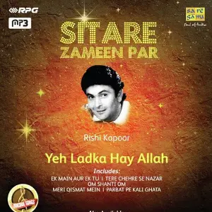 Sitare Zameen Par - Rishi Kapoor - Ye Ladka Hay Allah image