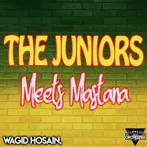 The Juniors Meets Mastana image