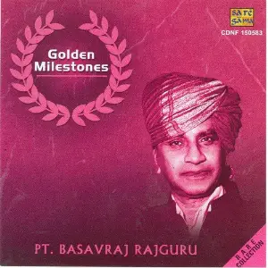 Golden Milestones - Pt. Basavraj Rajguru image